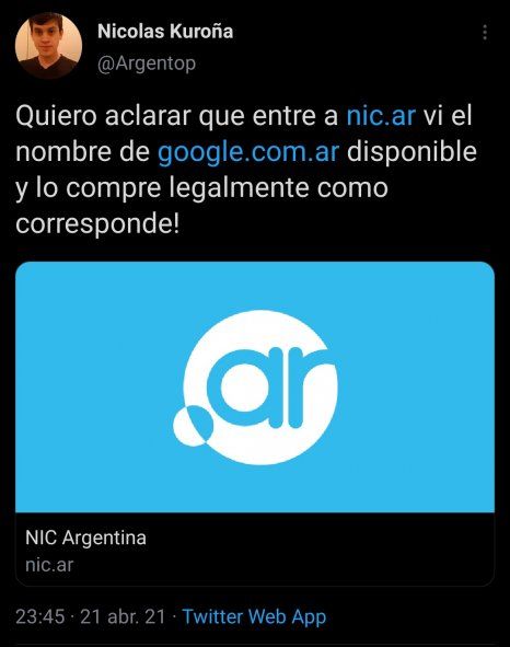 El Tweet original en donde el argentino Kuroña informa haber comprado inocente y legalmente un dominio caído en Nic.ar, el de la empresa Google, lo cual fue real