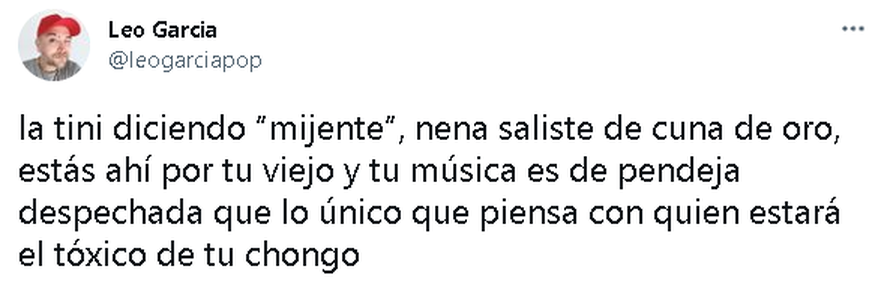 Leo García criticó a Tini en su cuenta de Twitter