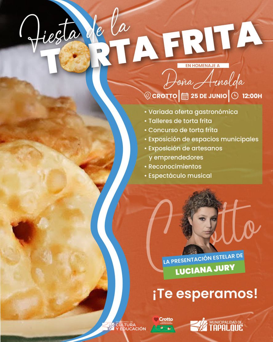 Este fin de semana se realizará la Fiesta de la Torta Frita en Crotto con un concurso que definirá la mejor de la localidad y espectáculos en vivo.