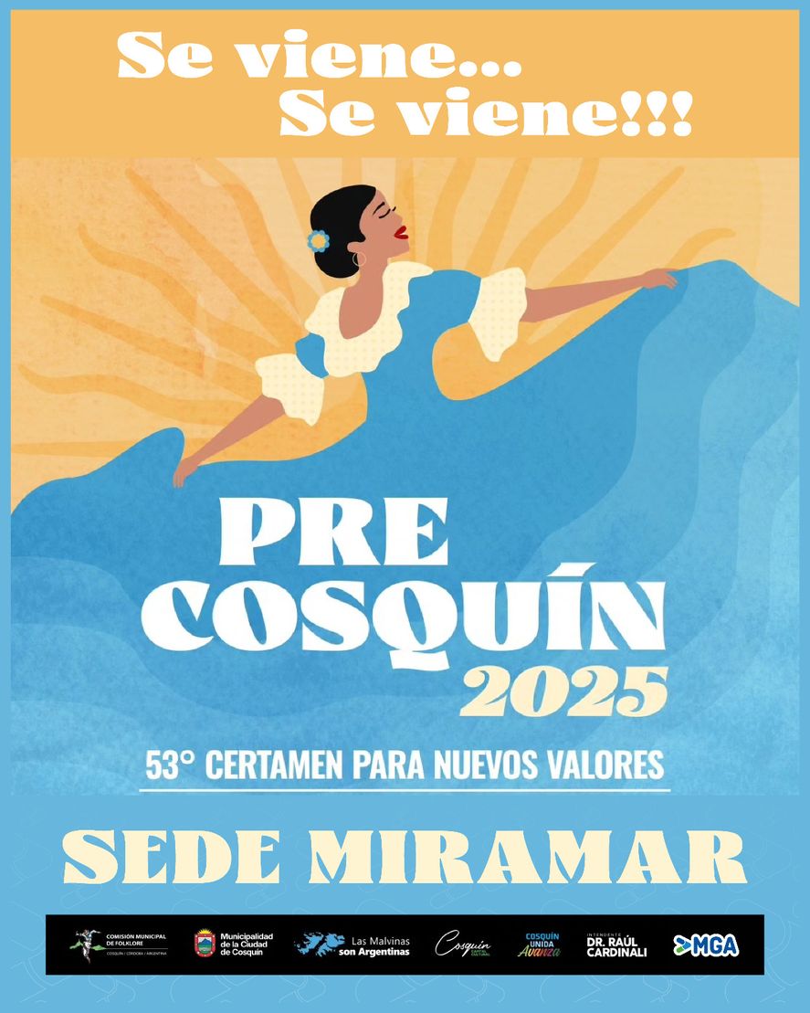 Se viene el Pre Cosquín 2025 en Miramar, donde los mejores artistas clasificarán para subirse al mítico escenario cordobés.